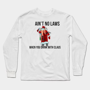 Santa Claus Rules Long Sleeve T-Shirt